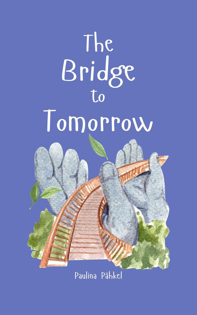Cover image for The Bridge to Tomorrow
