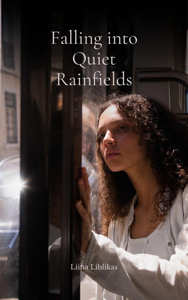 Cover image for Falling into Quiet Rainfields