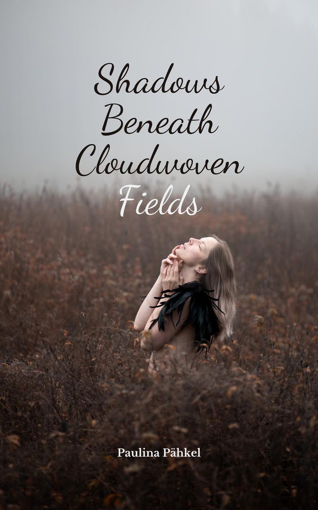 Cover image for Shadows Beneath Cloudwoven Fields