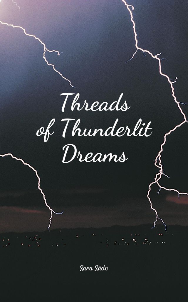 Cover image for Threads of Thunderlit Dreams