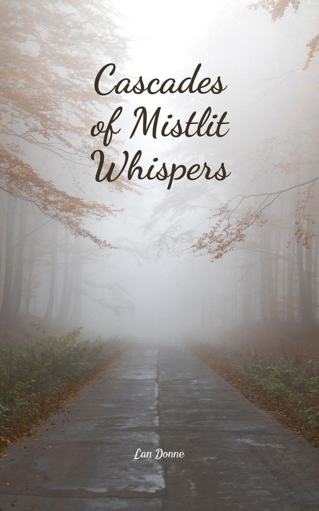 Cover image for Cascades of Mistlit Whispers