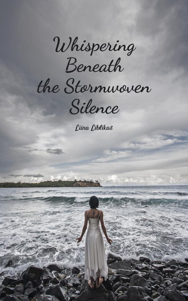 Cover image for Whispering Beneath the Stormwoven Silence