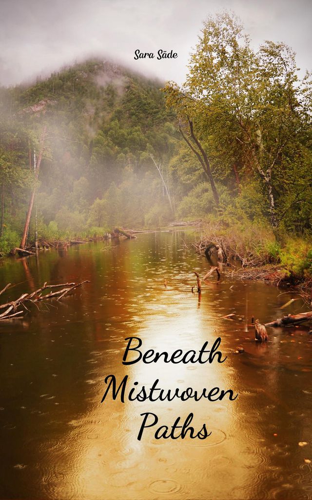 Cover image for Beneath Mistwoven Paths