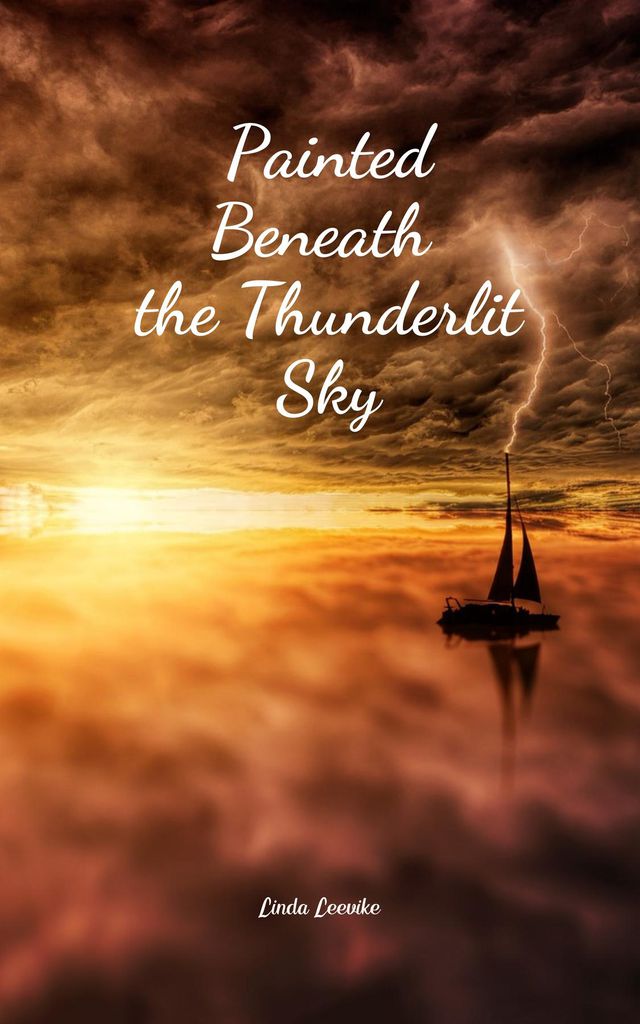 Cover image for Painted Beneath the Thunderlit Sky