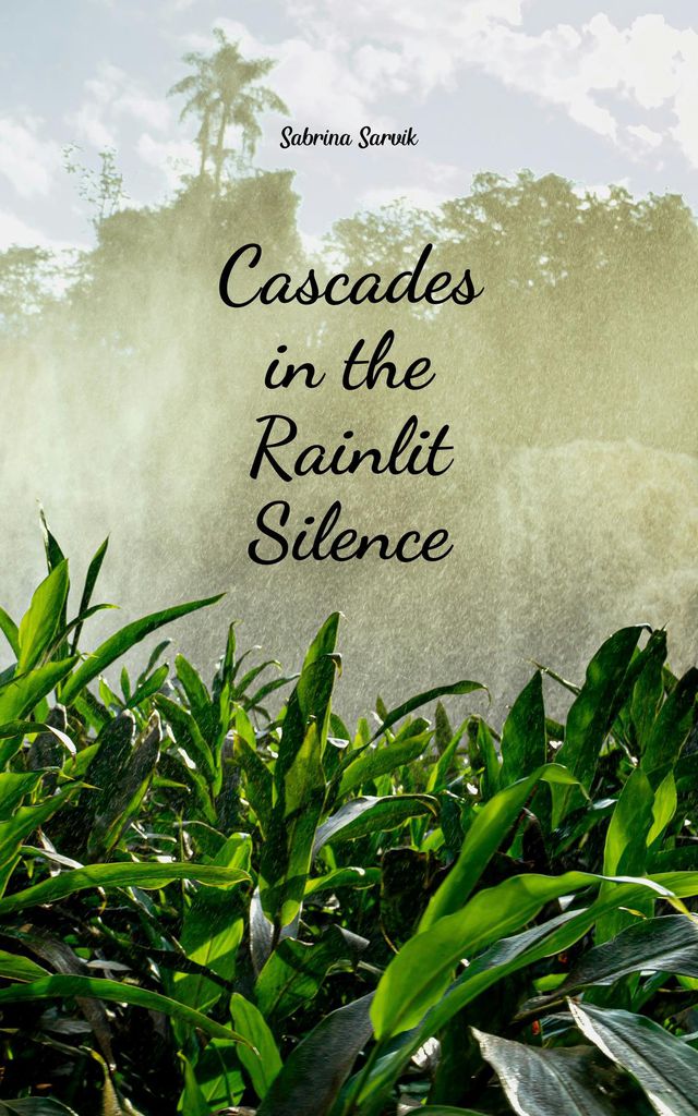 Cover image for Cascades in the Rainlit Silence
