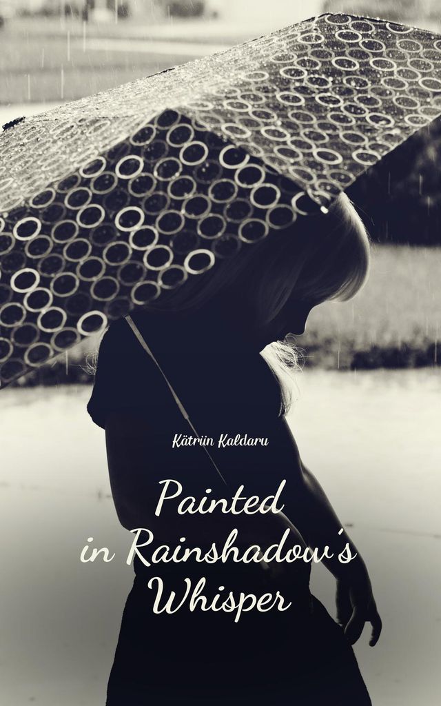Cover image for Painted in Rainshadow's Whisper