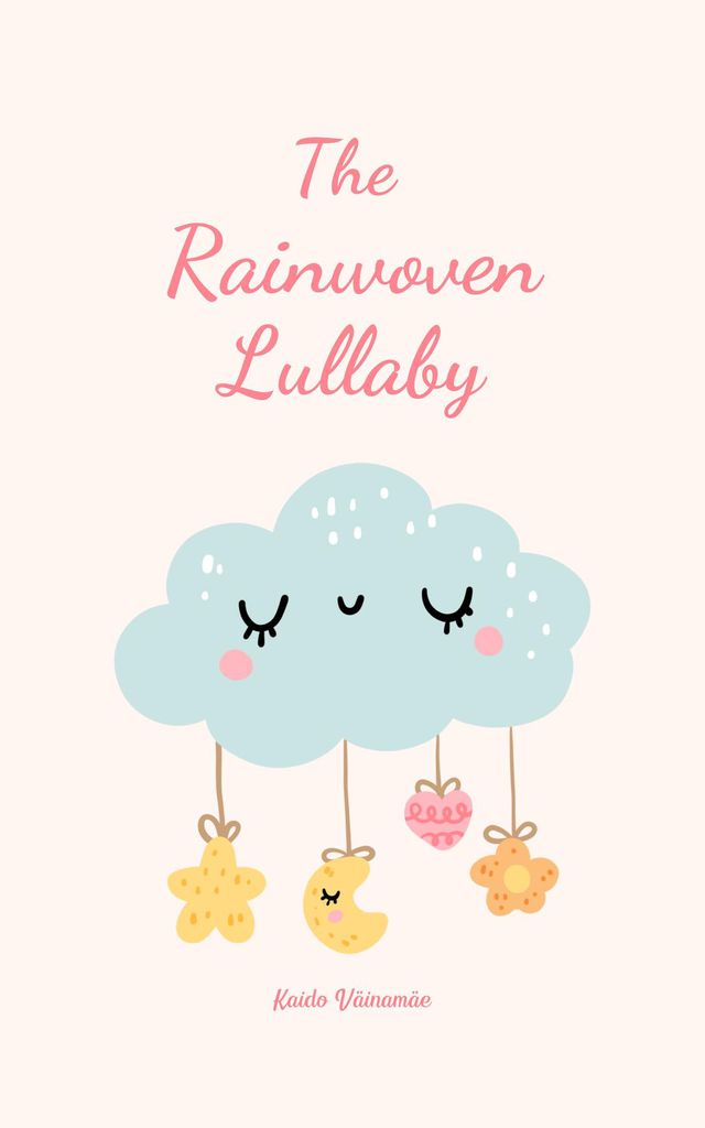 Cover image for The Rainwoven Lullaby