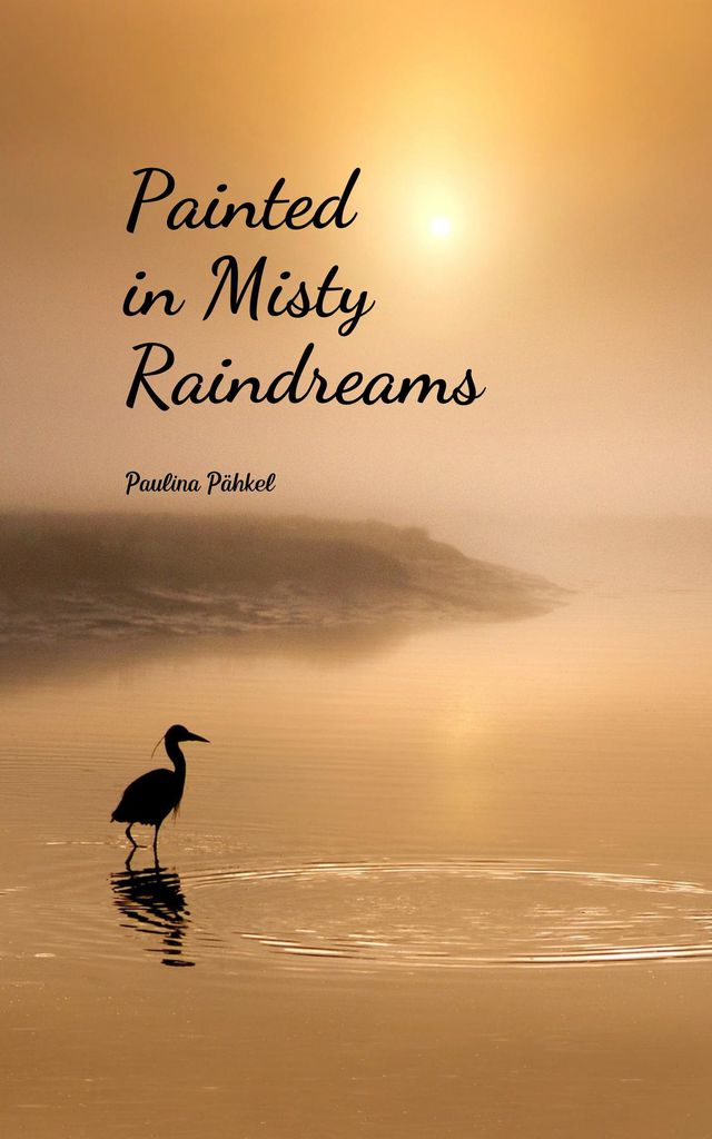 Cover image for Painted in Misty Raindreams