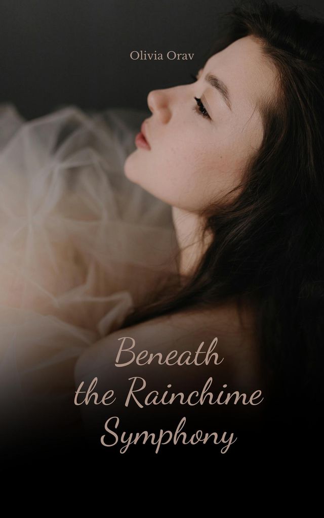 Cover image for Beneath the Rainchime Symphony