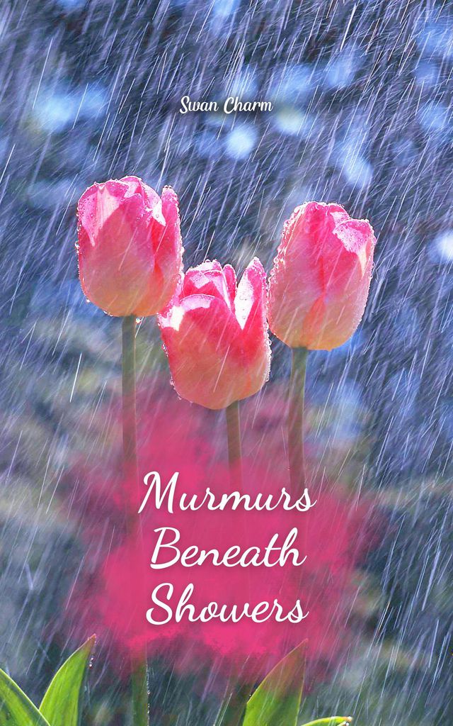 Cover image for Murmurs Beneath Showers