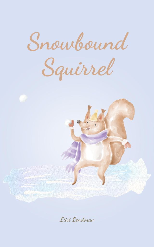 Cover image for Snowbound Squirrel