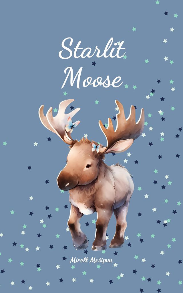 Cover image for Starlit Moose