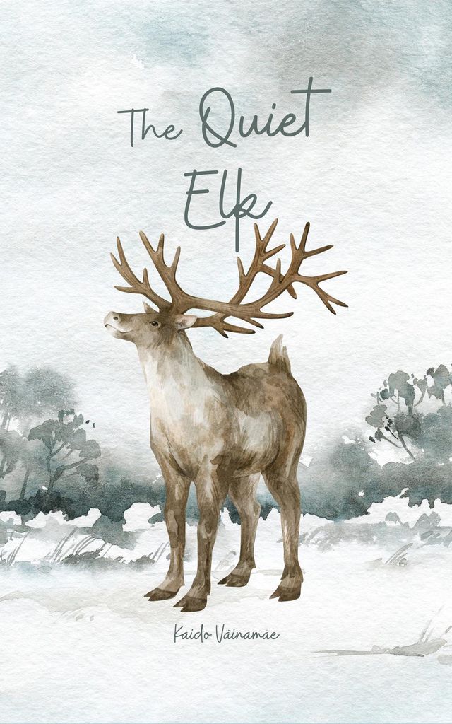 Cover image for The Quiet Elk