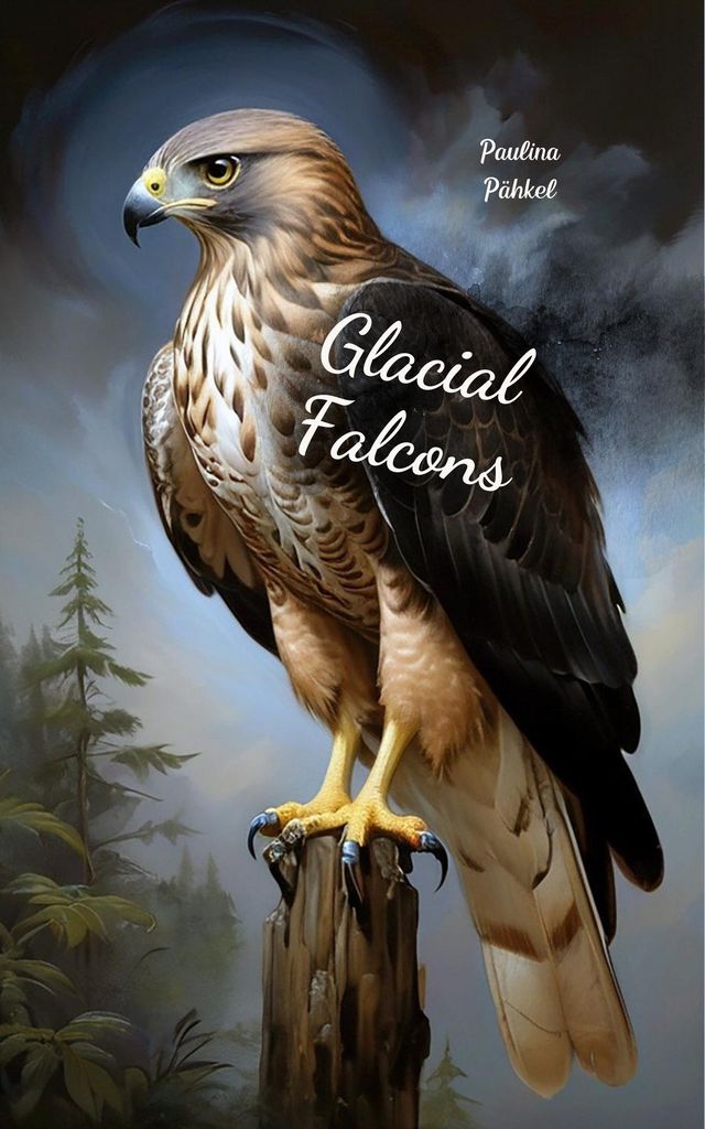 Cover image for Glacial Falcons
