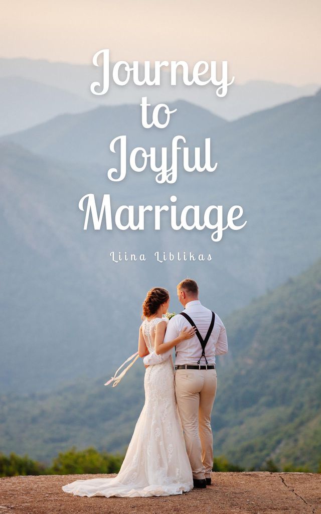 Cover image for Journey to Joyful Marriage