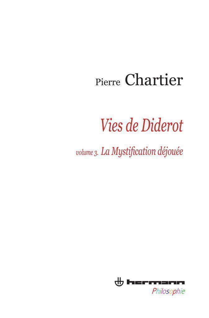 Cover image for Vies de Diderot, Portrait du philosophe en mystificateur. Volume 3