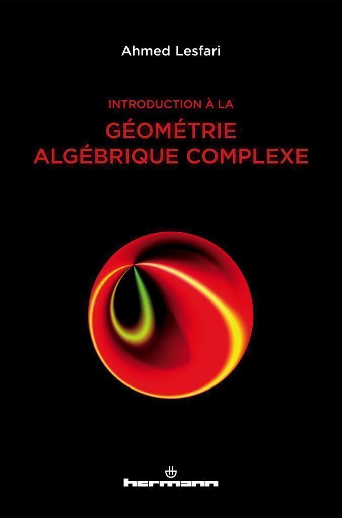 Cover image for Introduction a la geometrie algebrique complexe