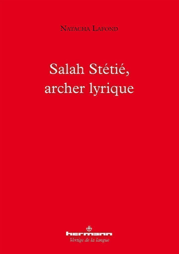 Cover image for Salah Stetie, archer lyrique