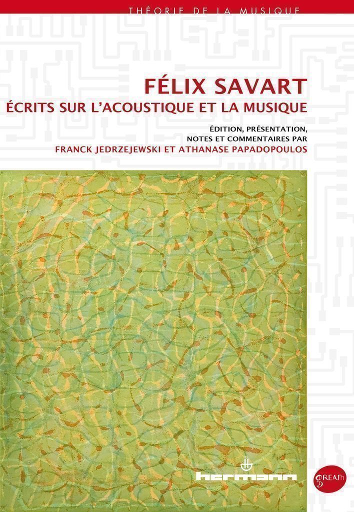 Cover image for Felix Savart  Ecrits sur l'acoustique et la musique