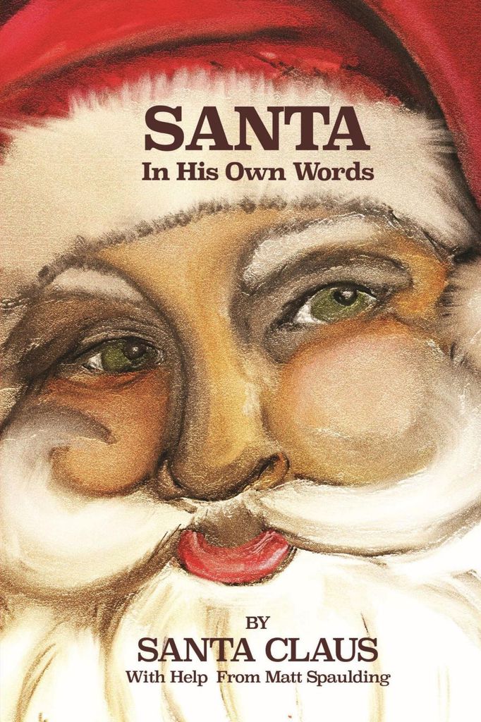 Cover image for Santa In His Own Words