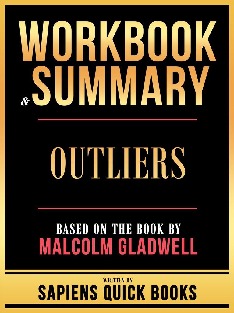 Cover image for Workbook & Summary - Outliers - Based On The Book By Malcolm Gladwell