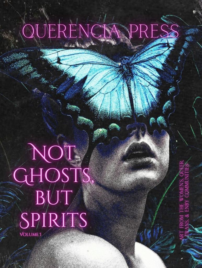Cover image for Not Ghosts, But Spirits I