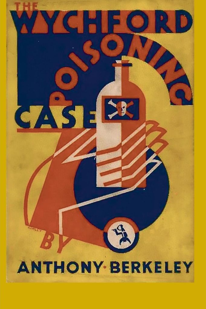 Cover image for The Wychford Poisoning Case