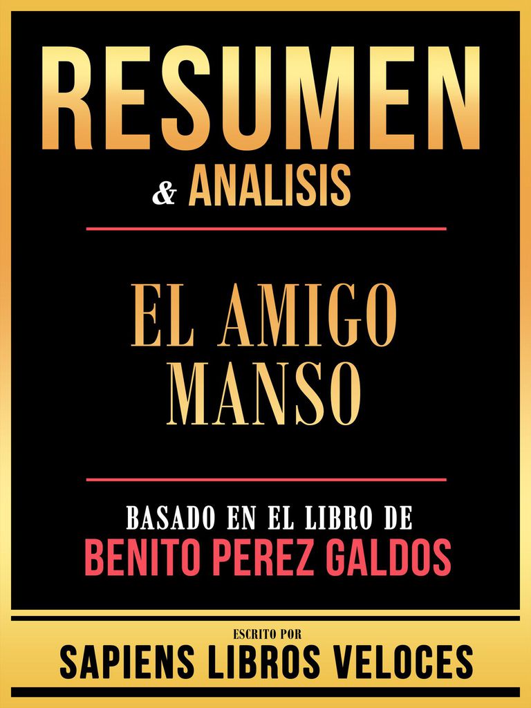 Cover image for Resumen & Analisis - El Amigo Manso - Basado En El Libro De Benito Perez Galdos