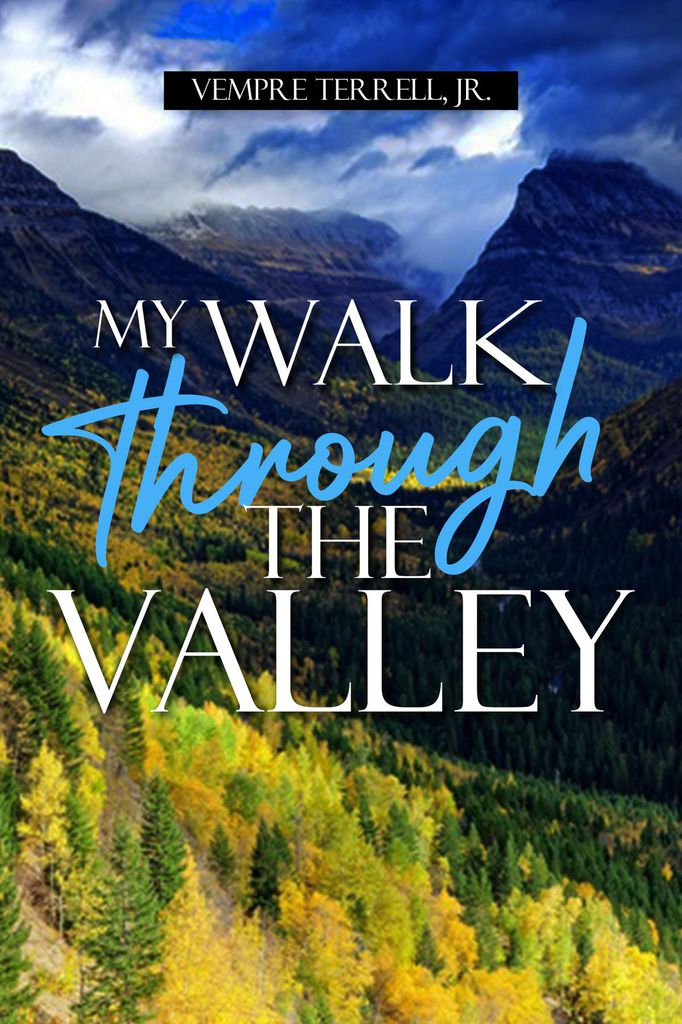 Cover image for My Walk Through the Valley