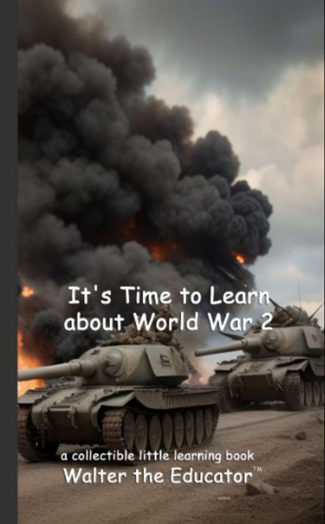 Cover image for It's Time to Learn about World War 2
