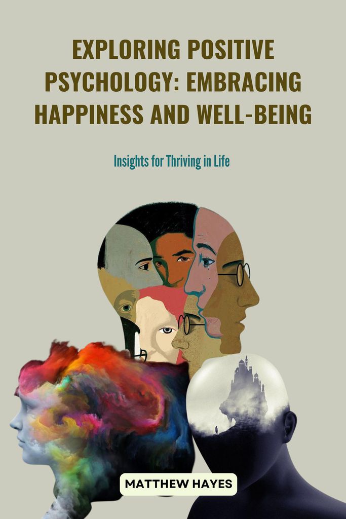 Cover image for Exploring Positive Psychology