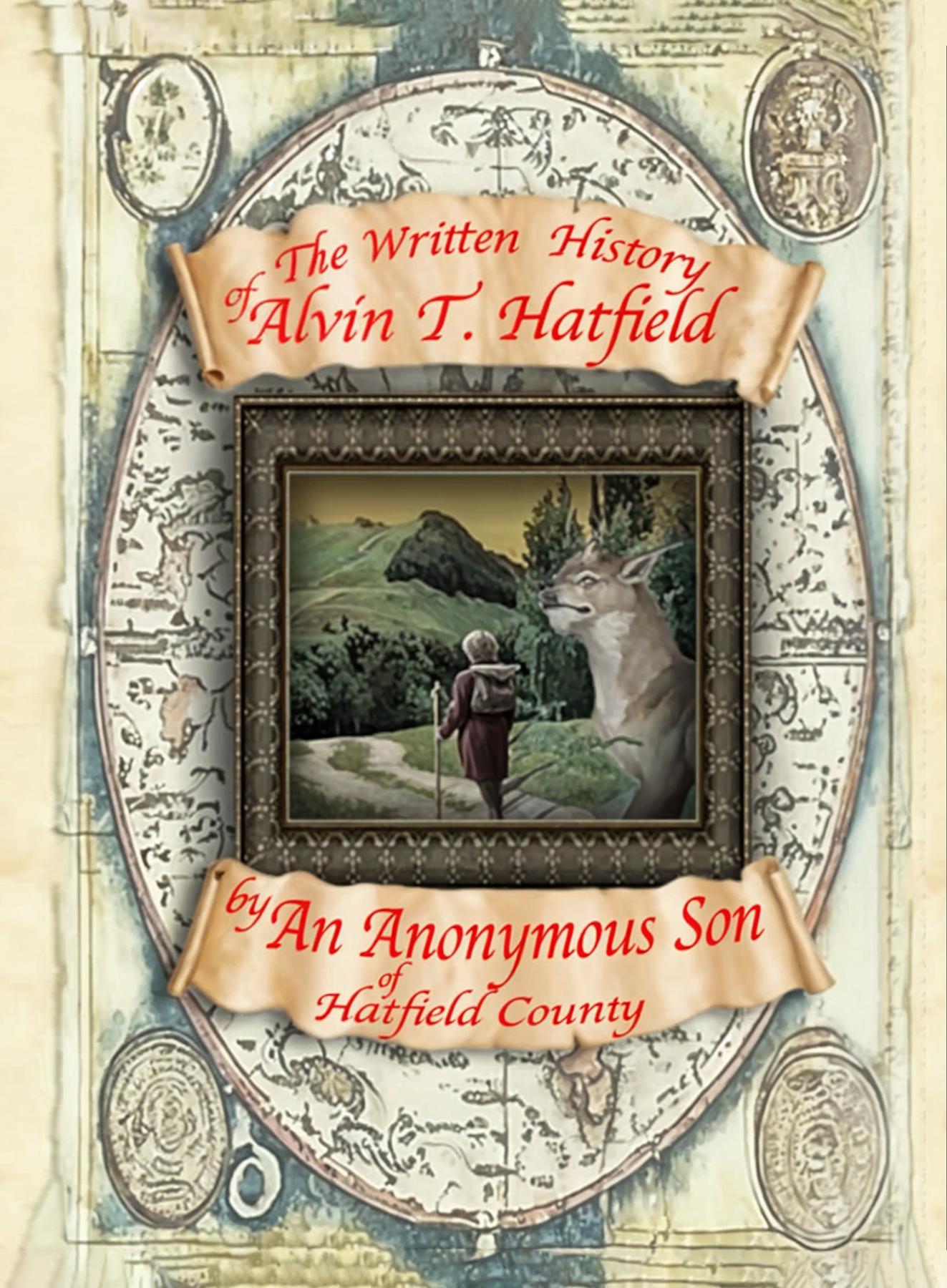 Cover image for The Written History of Alvin T. Hatfield