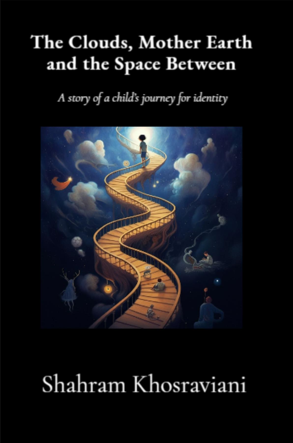 Cover image for The Clouds, Mother Earth and the Space Between