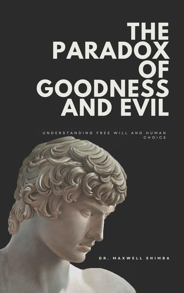 Cover image for The Paradox of Goodness and Evil