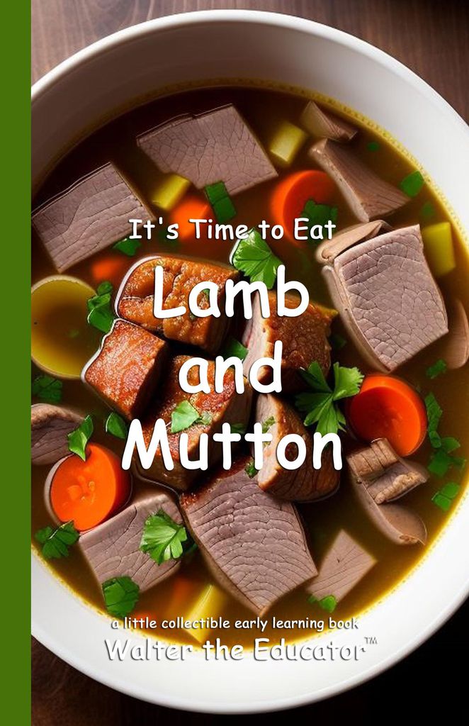 Cover image for It's Time to Eat Lamb and Mutton