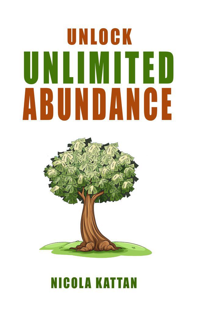 Cover image for Unlock Unlimited Abundance