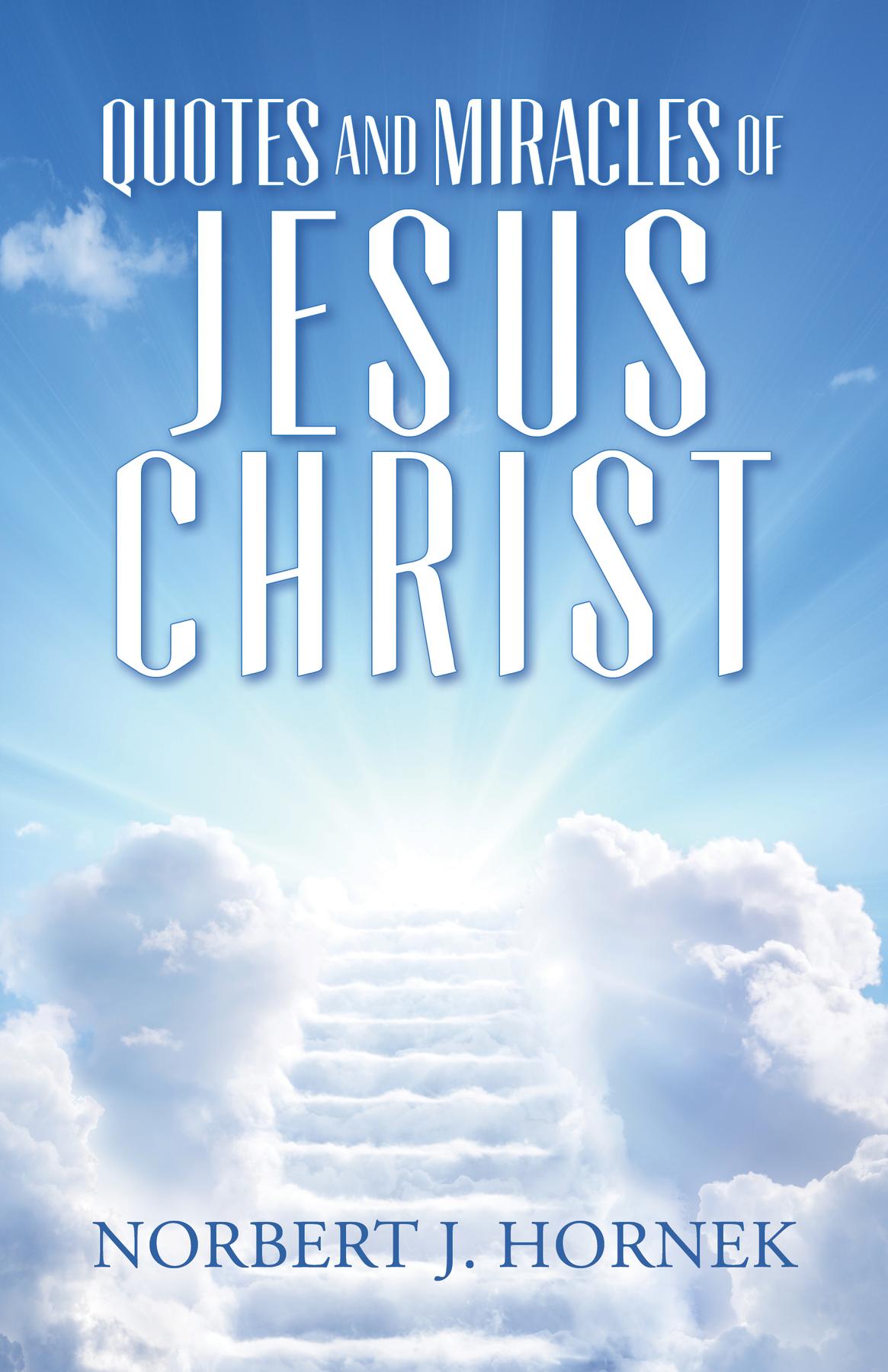 Cover image for Quotes and Miracles of Jesus Christ