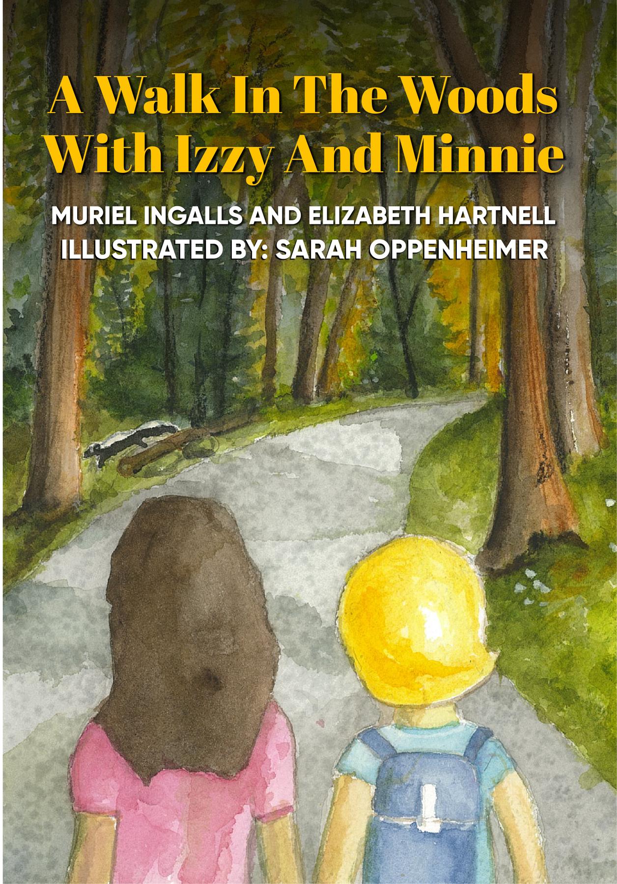 Cover image for A Walk in the Woods with Izzy and Minnie