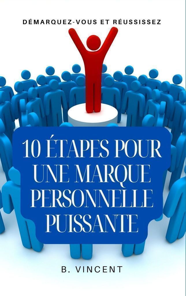 Cover image for 10 etapes pour une marque personnelle puissante