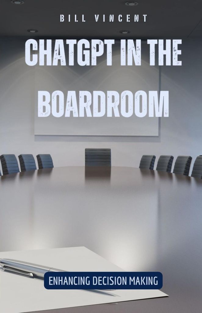 Cover image for ChatGPT in the Boardroom