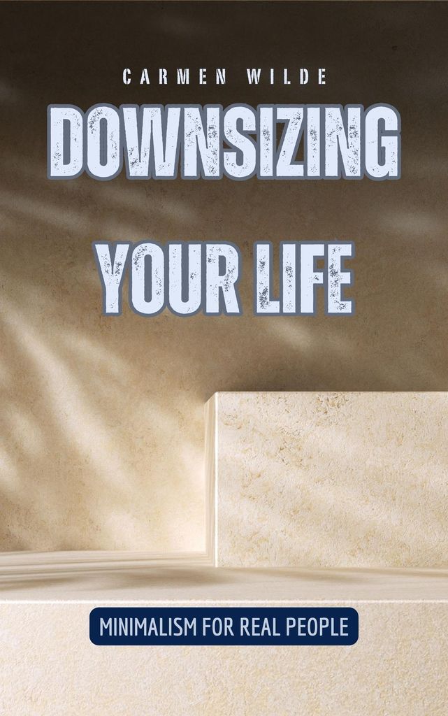 Cover image for Downsizing Your Life