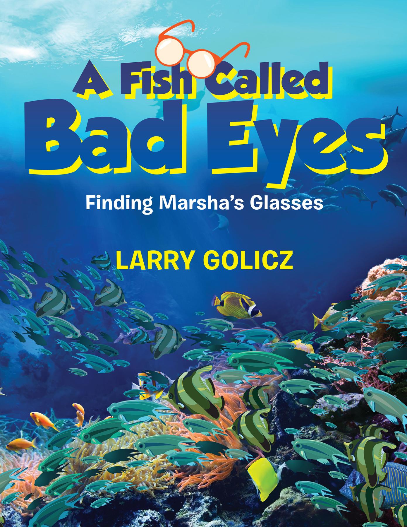 Cover image for A Fish Called Bad Eyes