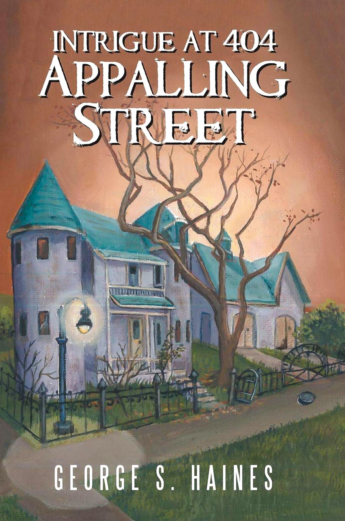 Cover image for Intrigue at 404 Appalling Street