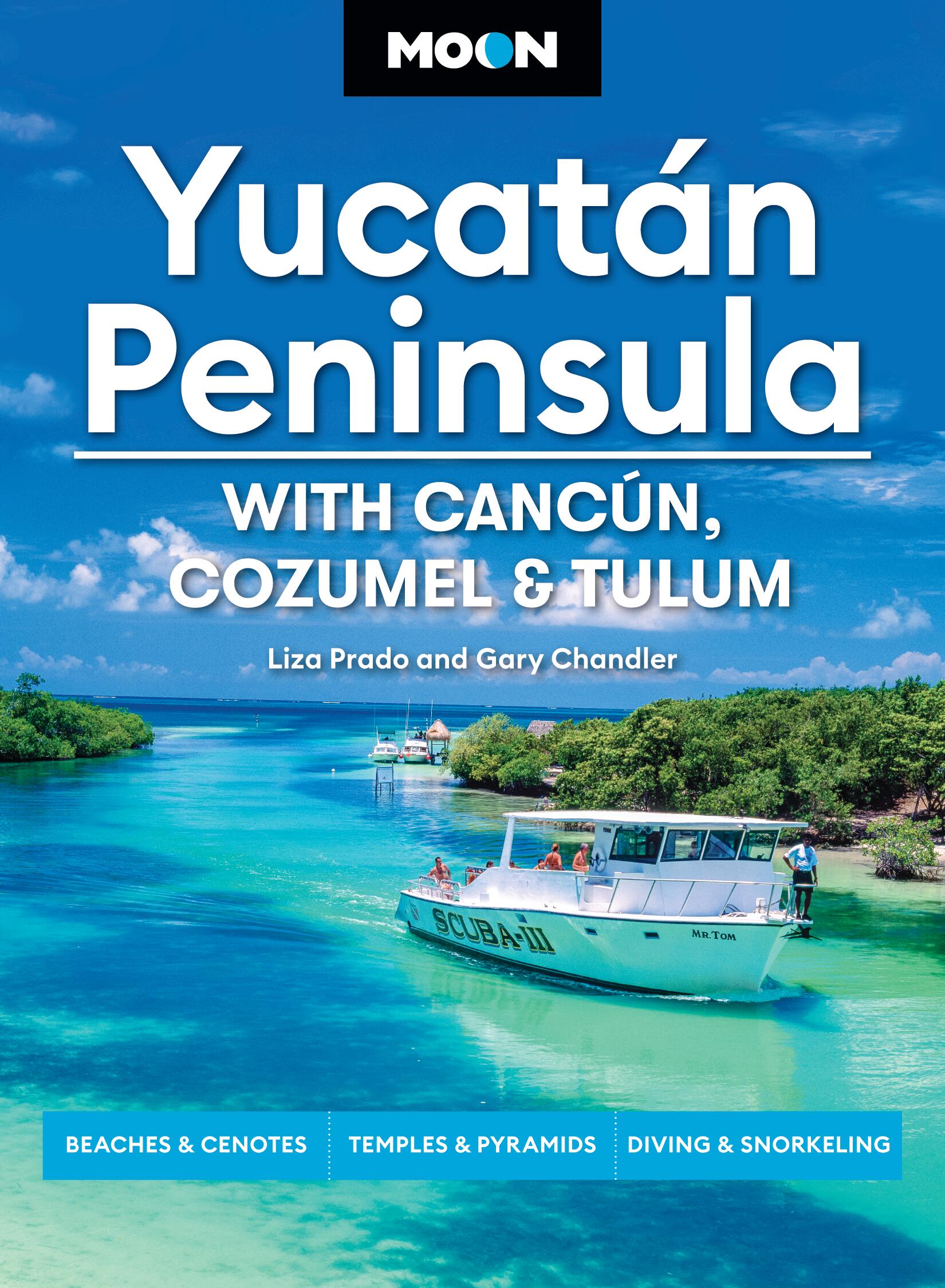 Cover image for Moon Yucatan Peninsula: With Cancun, Cozumel & Tulum