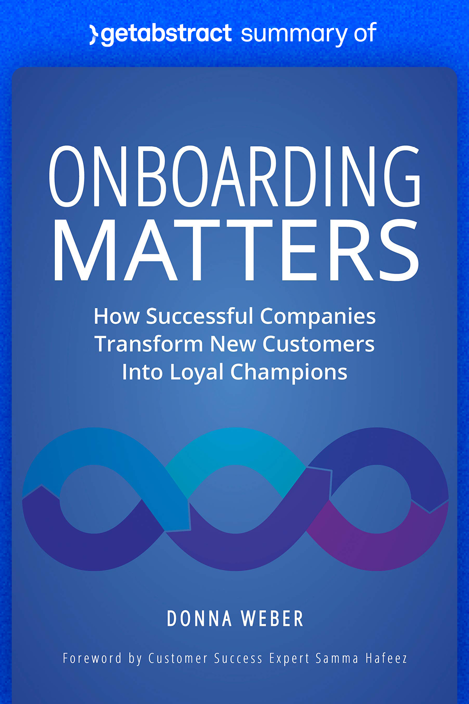 Cover image for Summary of Onboarding Matters by Donna Weber