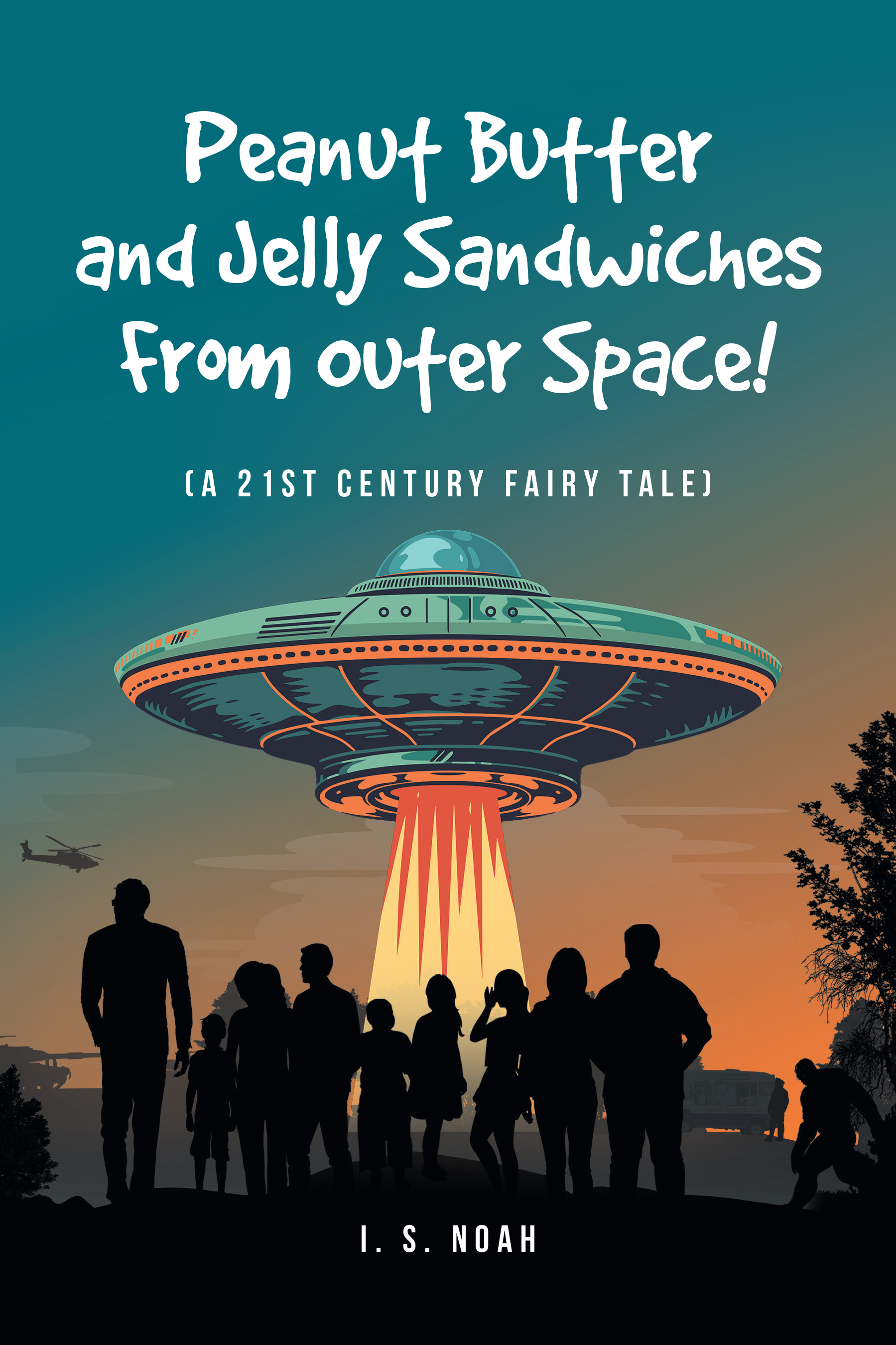 Cover image for Peanut Butter and Jelly Sandwiches From Outer Space!