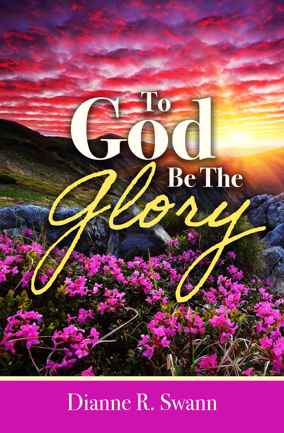 Cover image for To God Be the Glory