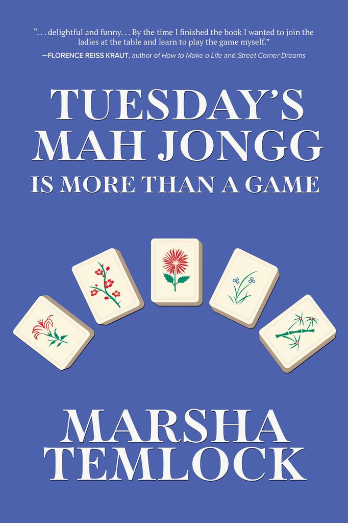 Cover image for Tuesday's Mah Jongg Is More Than a Game