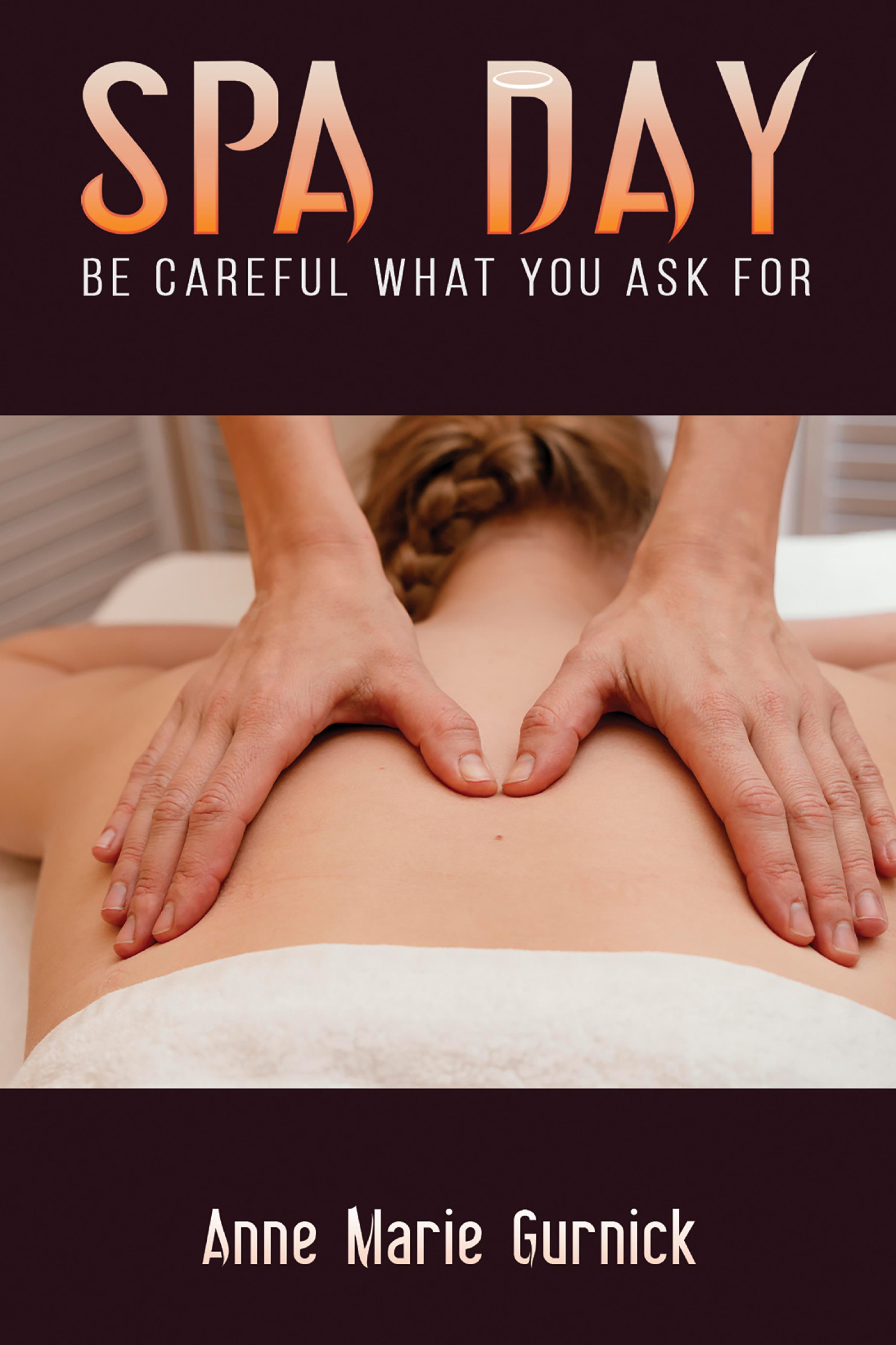 Cover image for Spa Day  Be Careful What You Ask For