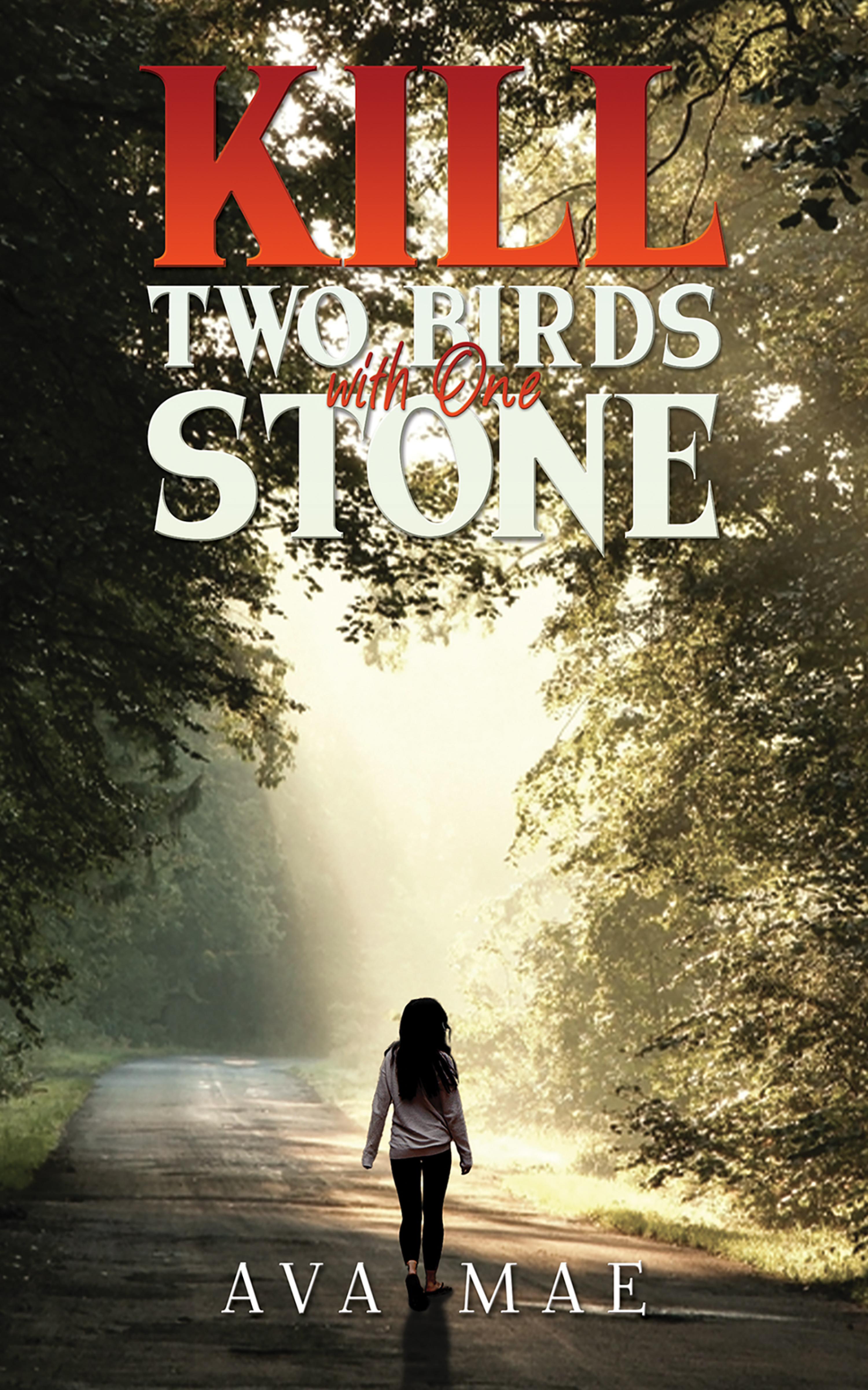 Cover image for Kill Two Birds with One Stone